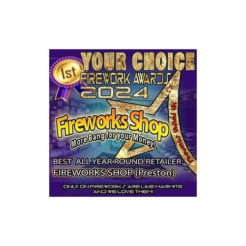 Your Choice Firework Awards 2024 - Best All Year Round Retailer - Fireworks Shop Preston