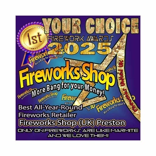 Your Choice Firework Awards 2025 - Best All Year Round Retailer - Fireworks Shop Preston